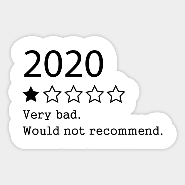 2020 bad would not recommend